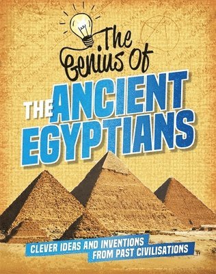 Sonya Newland - Genius of: The Ancient Egyptians, Häftad