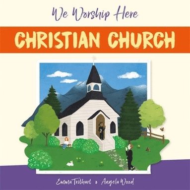 Angela Wood - We Worship Here: Christian Church, Inbunden