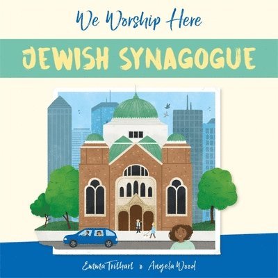 We Worship Here: Jewish Synagogue 1