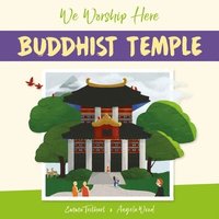 bokomslag We Worship Here: Buddhist Temple