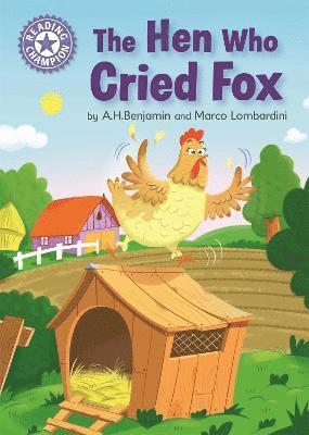 A.H. Benjamin - Reading Champion: The Hen Who Cried Fox, Häftad