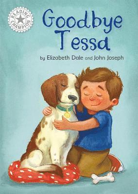 Elizabeth Dale - Reading Champion: Goodbye Tessa, Inbunden