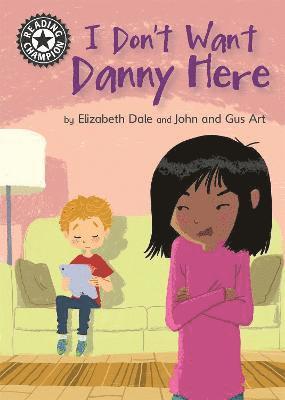 Elizabeth Dale - Dale, E: Reading Champion: I Don't Want Danny Here, Häftad