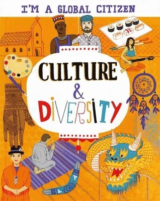 I'm a Global Citizen: Culture and Diversity 1