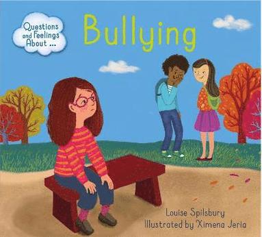 bokomslag Questions and Feelings About: Bullying