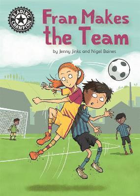 Jenny Jinks - Reading Champion: Fran Makes the Team, Inbunden