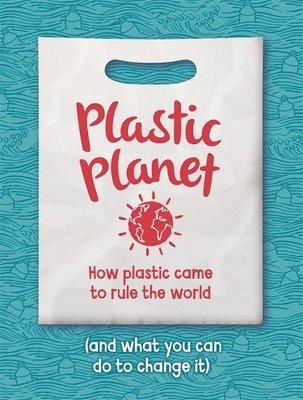 Plastic Planet 1