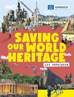 Saving Our World Heritage 1