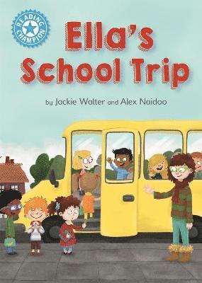 Jackie Walter - Reading Champion: Ella's School Trip, Häftad