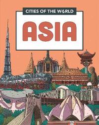 bokomslag Cities of the World: Cities of Asia