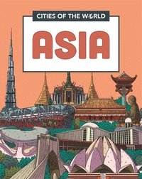 bokomslag Cities of the World: Cities of Asia