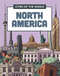 bokomslag Cities of the World: Cities of North America