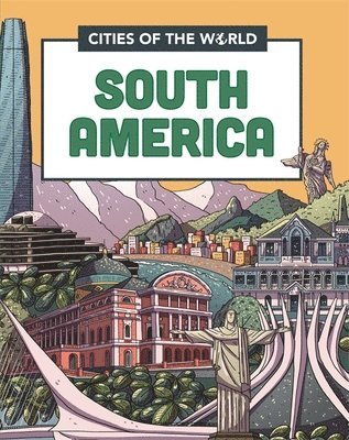 bokomslag Cities of the World: Cities of South America