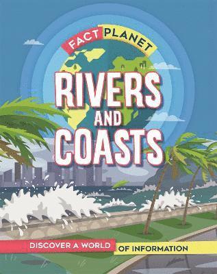 bokomslag Fact Planet: Rivers and Coasts