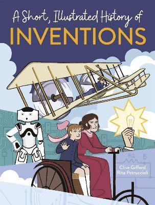A Short, Illustrated History of Inventions 1