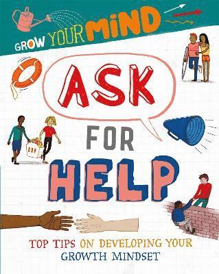 Grow Your Mind: Ask for Help 1