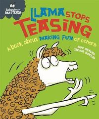 bokomslag Behaviour Matters: Llama Stops Teasing