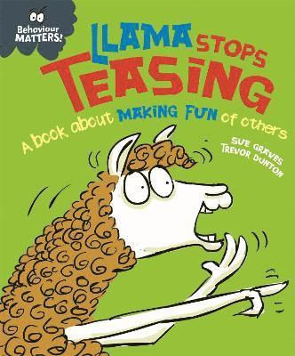 bokomslag Behaviour Matters: Llama Stops Teasing