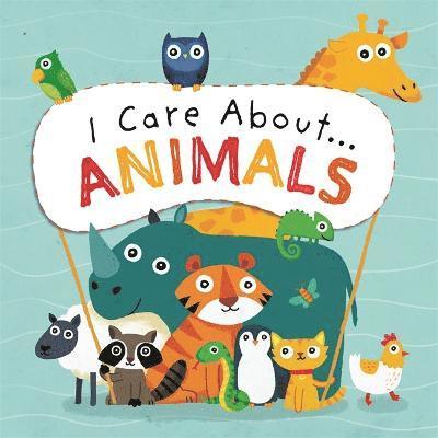 Liz Lennon - I Care About: Animals, Inbunden