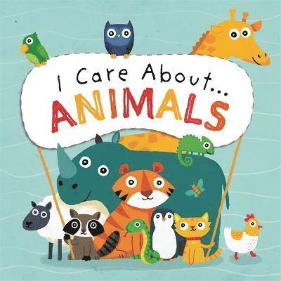 I Care About: Animals 1