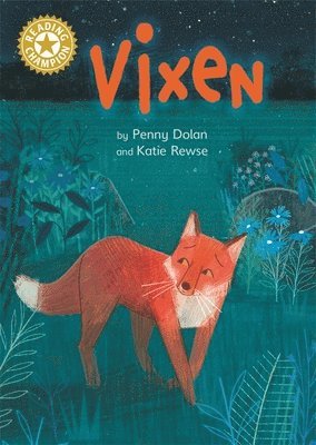 Penny Dolan - Reading Champion: Vixen, Inbunden