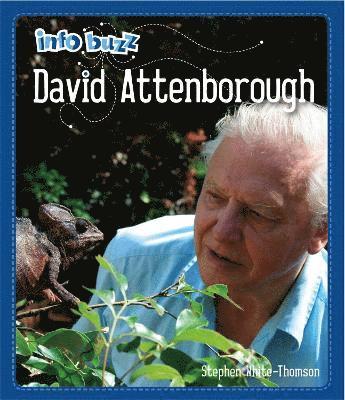 Info Buzz: Famous People David Attenborough 1