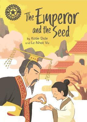 Dale, K: Reading Champion: The Emperor and the Seed