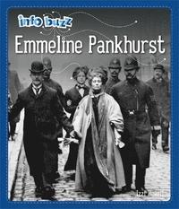 bokomslag Info Buzz: Famous People: Emmeline Pankhurst