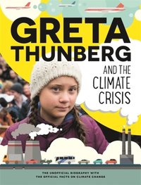 bokomslag Greta Thunberg and the Climate Crisis