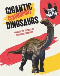 bokomslag Dino-sorted!: Gigantic (Sauropod) Dinosaurs