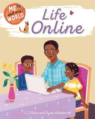 Anne Rooney, Sarah Ridley - Me and My World: Life Online, Inbunden