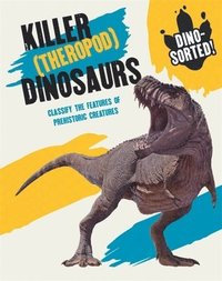 bokomslag Dino-sorted!: Killer (Theropod) Dinosaurs