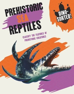 bokomslag Dino-sorted!: Prehistoric Sea Reptiles