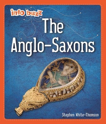 bokomslag Info Buzz: Early Britons: Anglo-Saxons