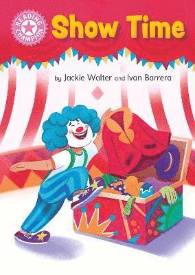 Jackie Walter - Reading Champion: Show Time, Inbunden