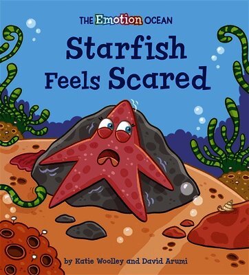 Emotion Ocean: Starfish Feels Scared, Häftad