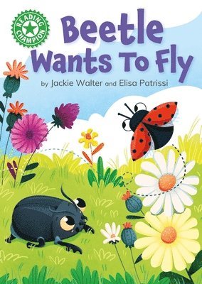 Jackie Walter - Reading Champion: Beetle Wants to Fly, Häftad