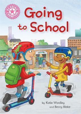 Reading Champion: Going to School, Inbunden