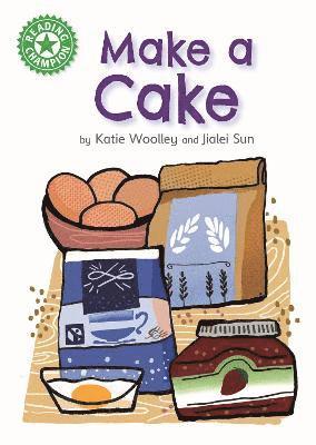 Katie Woolley - Reading Champion: Make a Cake, Häftad
