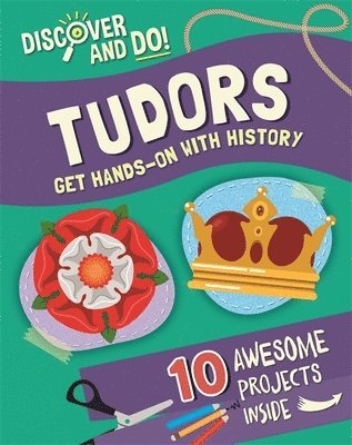 bokomslag Discover and Do: Tudors