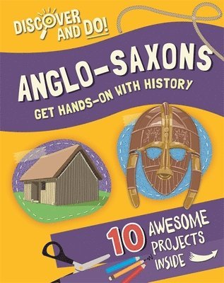 bokomslag Discover and Do: Anglo-Saxons
