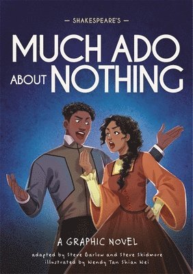 Steve Barlow, Steve Skidmore - Classics in Graphics: Shakespeare's Much Ado About Nothing, Häftad