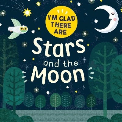 I'm Glad There Are: Stars and the Moon 1