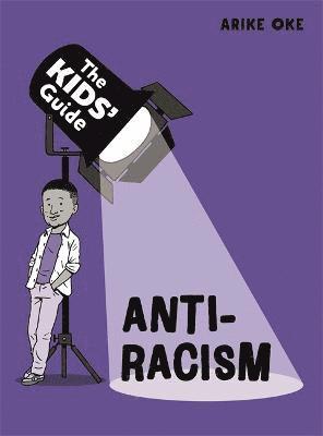 The Kids' Guide: Anti-Racism 1