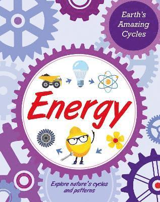 bokomslag Earth's Amazing Cycles: Energy