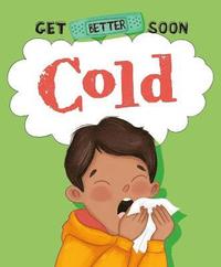 bokomslag Get Better Soon!: Cold
