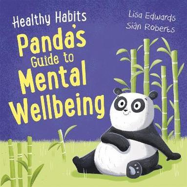 bokomslag Healthy Habits: Panda's Guide to Mental Wellbeing