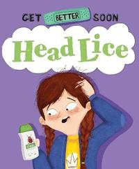 bokomslag Get Better Soon!: Head Lice