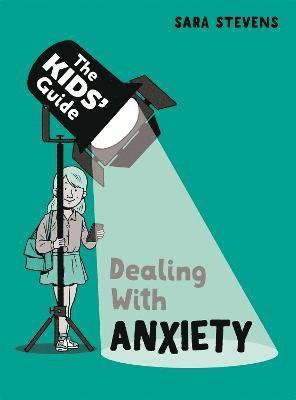 bokomslag Kids' Guide: Dealing with Anxiety