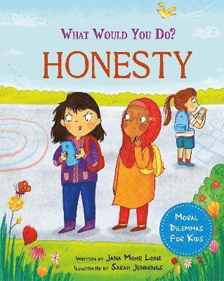 Jana Mohr Lone - What would you do?: Honesty, Häftad